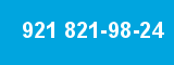 921 821-98-24